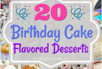 20 Desserts That Capture Birthday Cake Flavor
