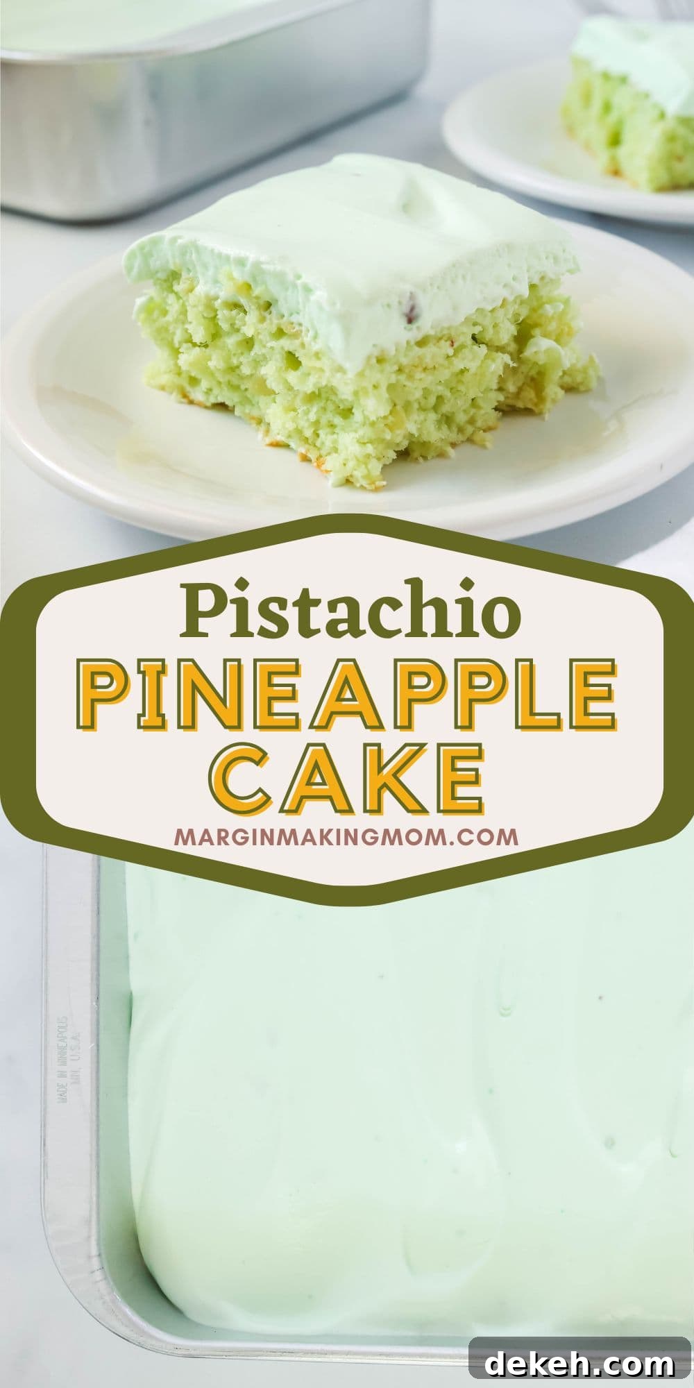 two photos; one shows a slice of pistachio pineapple cake on a white plate, the other shows an overhead view of the cake in the pan.