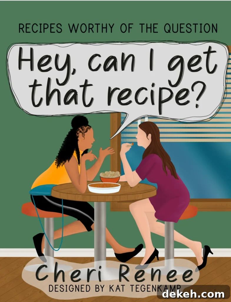 Hey Can I Get That Recipe Cookbook