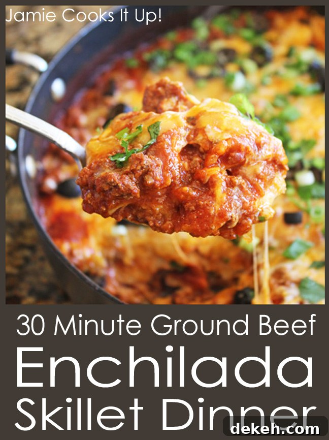 One Pan Ground Beef Enchilada Skillet in 30 Minutes 2 30 Minute Ground Beef Enchilada Skillet